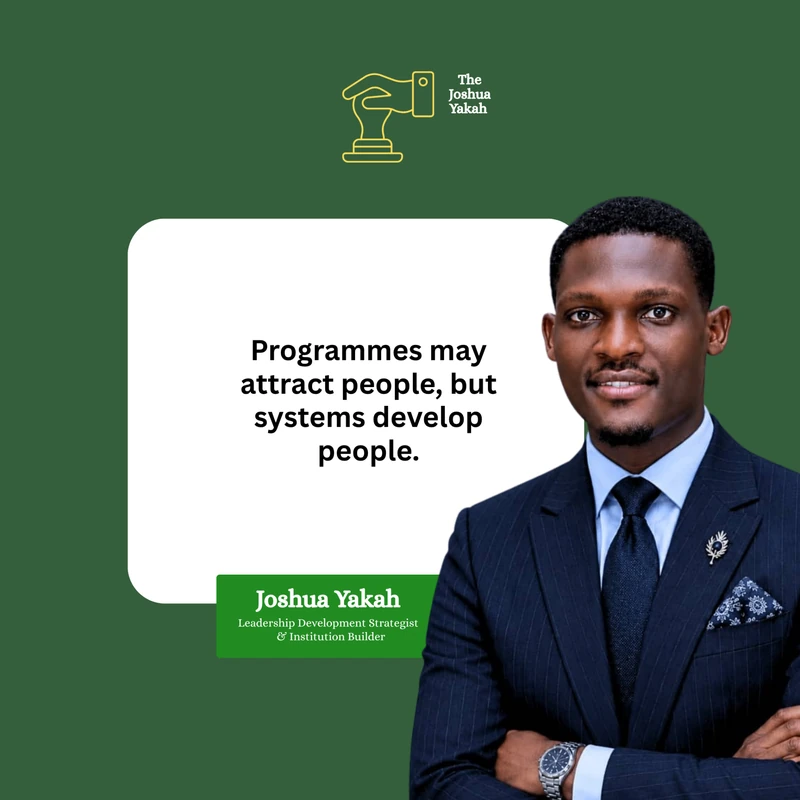 Quote card — Programmes may attract people, but systems develop people